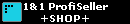 1&1 ProfiSeller
+SHOP+